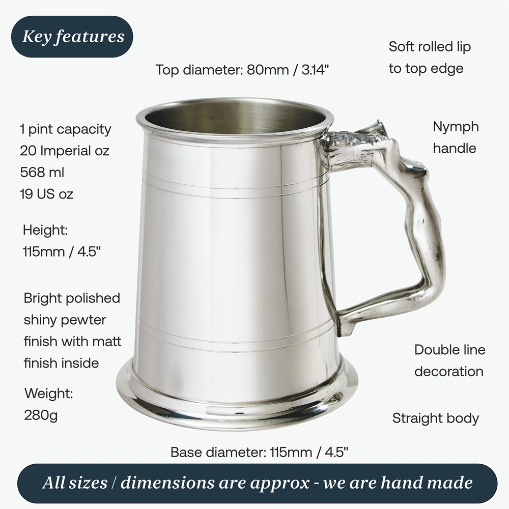 Nymph Handle One Pint Pewter  Tankard